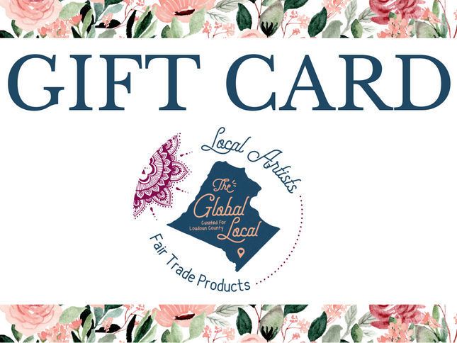 The Global Local Gift Card ~ For Unique Gifts & Experiences