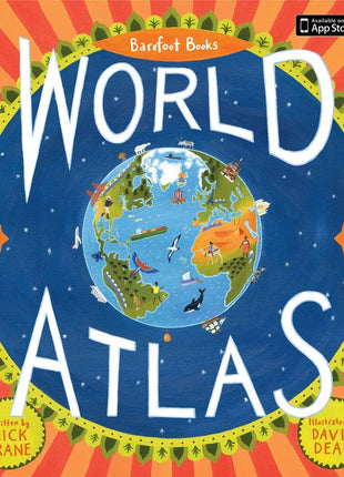 Barefoot Books ~ World Atlas - Hardcover