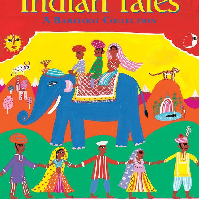 Indian Tales: A Barefoot Collection
