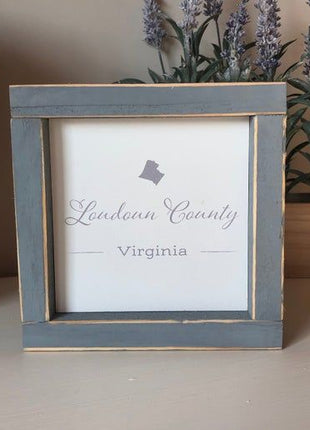 Loudoun County, Virginia Reclaimed Wood Sign