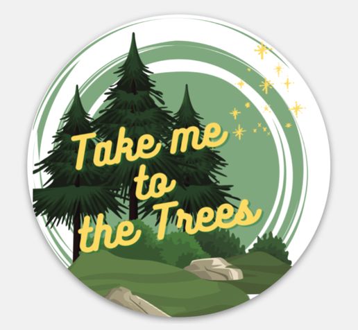 🌲 Take me to the Trees Magnet
