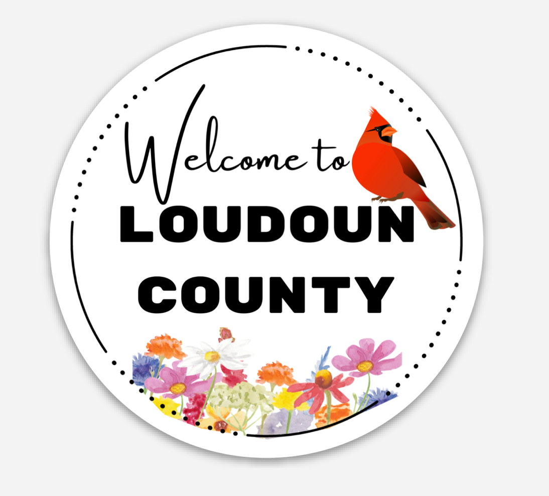 Welcome to Loudoun County ~ Sticker