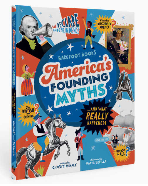 America's Founding Myths… and What Really Happened