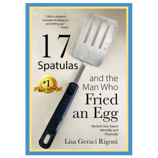 17 Spatulas and The Man Who Fried an Egg