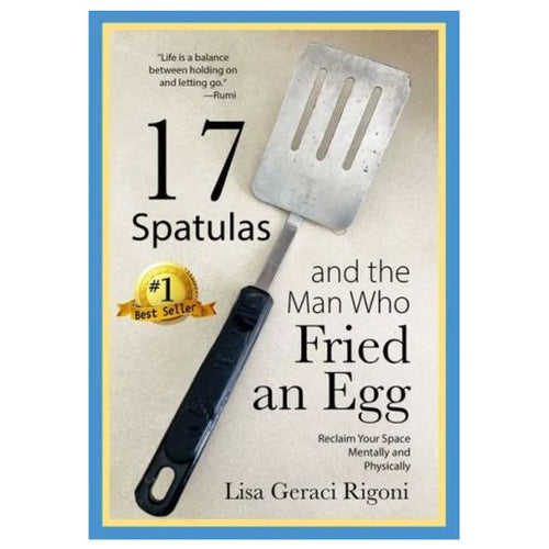 17 Spatulas and The Man Who Fried an Egg